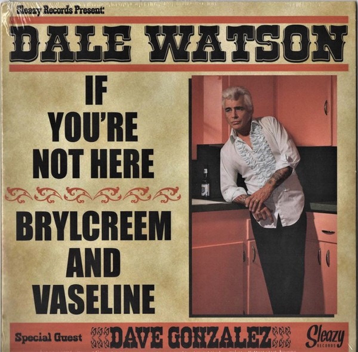 Vinüülplaat Dale Watson - If You're Not Here / Brylcreem And Vaseline (7")