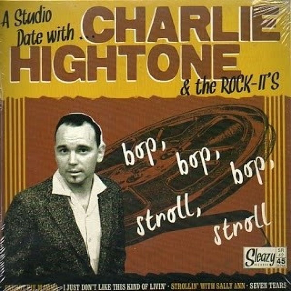 Schallplatte Charlie Hightone & The Rock It's - A Studio Date With... (LP)
