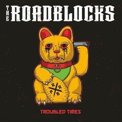 Vinyl Record The Roadblocks - Troubled Times (LP)