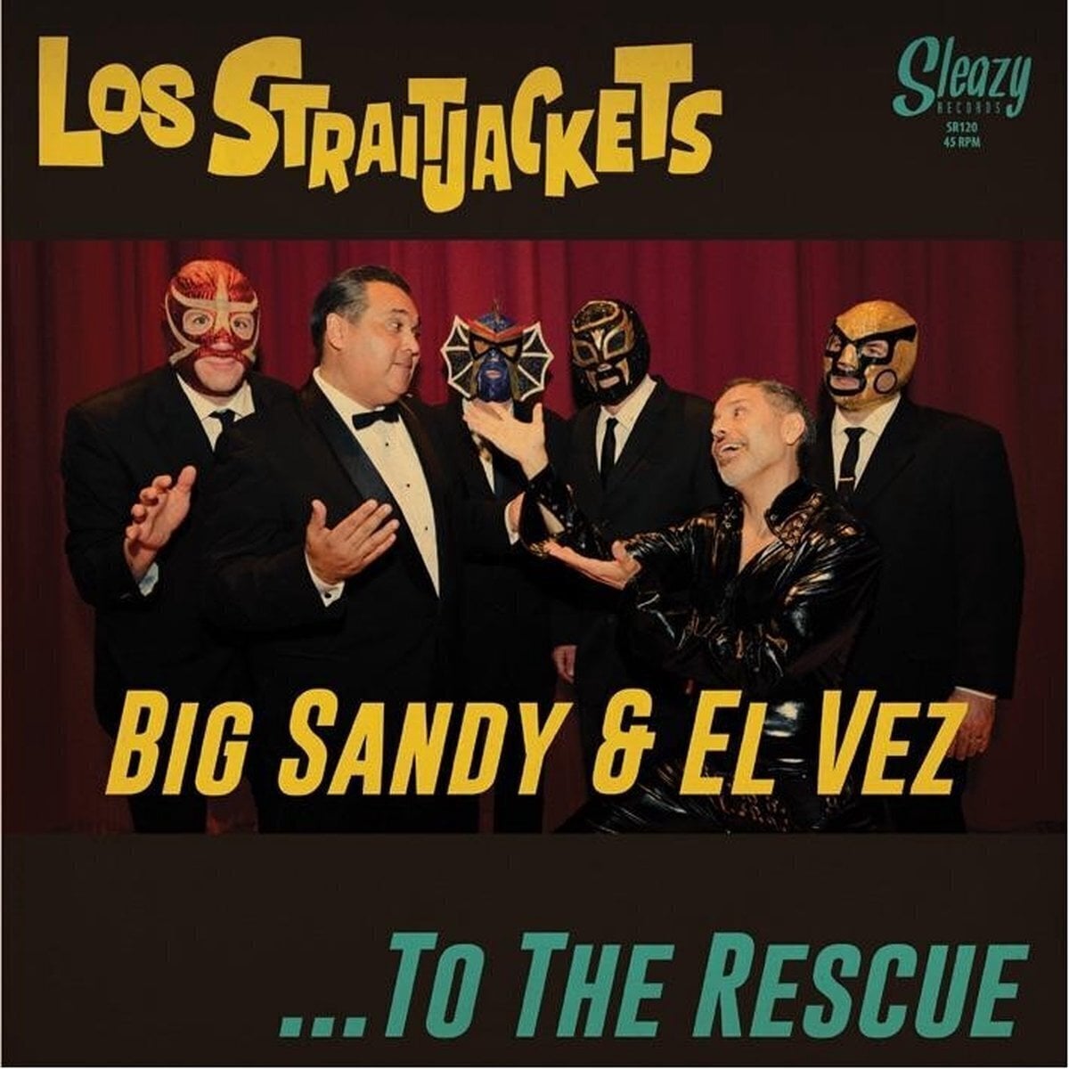 LP deska Los Straitjackets & Big Sandy & El Vez - ...To The Rescue (7")