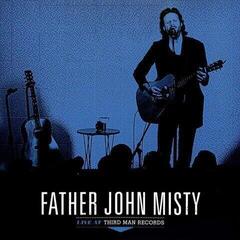 Δίσκος LP Father John Misty - Live At Third Man Records (Limited Edition) (LP)