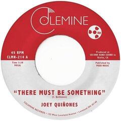 Disque vinyle Joey Quiñones - There Must Be Something (Limited Edition) (Coloured) (7")