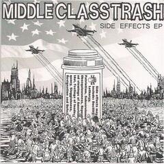 Disque vinyle Middle Class Trash - Side Effects EP (LP)