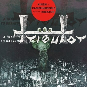 Disque vinyle Kinski & Japanische Kampfhörspiele - Tributor - A Torment To Kreator (Limited Edition) (7") - 1