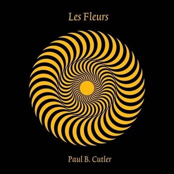Disque vinyle Paul B. Cutler - Les Fleurs (2 LP) - 1