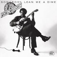 Vinyl Record Fenton Robinson - Somebody Loan Me A Dime (Reissue) (LP)