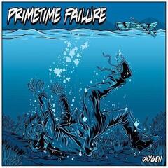 Vinyl Record Primetime Failure - Oxygen (LP)