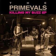 LP deska The Primevals - Killing My Buzz EP (LP)