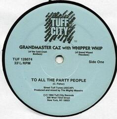 Disque vinyle Grandmaster Caz & Prince Whipper Whip - To All The Party People (LP)