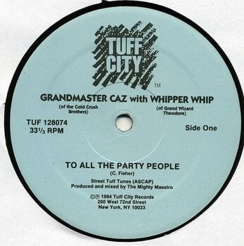 Disque vinyle Grandmaster Caz & Prince Whipper Whip - To All The Party People (LP) - 1