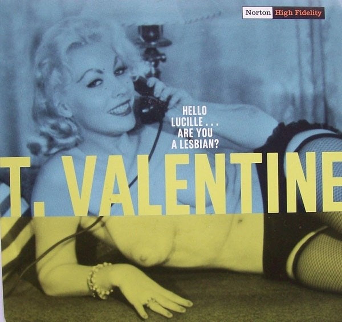 Hanglemez T. Valentine - Hello Lucille... Are You A Lesbian? (LP)
