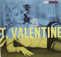 Schallplatte T. Valentine - Hello Lucille... Are You A Lesbian? (LP)