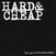 Disco in vinile Hard & Cheap - Seven Civilized Inches (LP)