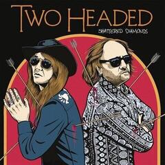 Disco in vinile Two Headed - Shattered Diamonds (LP)