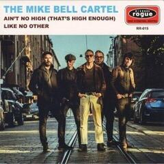 Disque vinyle The Mike Bell Cartel - Ain't No High / Like No Other (LP)