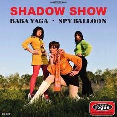 Disque vinyle Shadow Show - Baba Yaga / Spy Balloon (LP)