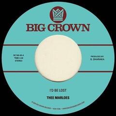Disque vinyle Thee Marloes - I'd Be Lost / What's On Your Mind (7")