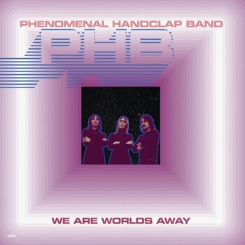 Disco in vinile The Phenomenal Handclap Band - We Are Worlds Away (LP) - 1