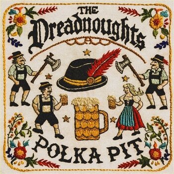 Disco in vinile The Dreadnoughts - Polka Pit (LP) - 1
