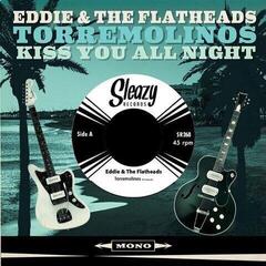 Schallplatte Eddie & The Flatheads - Torremolinos / Kiss You All Night (LP)