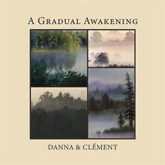Грамофонна плоча Danna & Clement - A Gradual Awakening (Reissue) (LP)