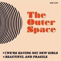 Schallplatte The Outer Space - New Girls / Beautiful And Fragile (LP)