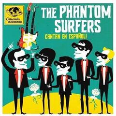 Schallplatte The Phantom Surfers - Cantan en Espanol (LP)