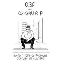 LP ploča O.B.F & Charlie P - Sixteen Tons Of Pressure / Culture Mi Culture (Reissue) (LP)