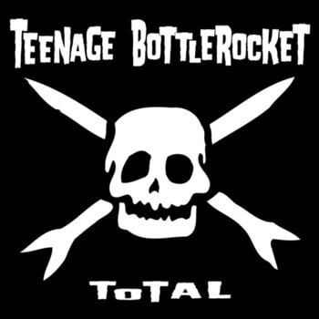 Schallplatte Teenage Bottlerocket - Total (Limited Edition) (LP) - 1
