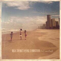 Schallplatte Mick Thomas And The Roving Commission - GoComeBack (LP)