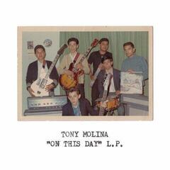 Schallplatte Tony Molina - On This Day (LP)