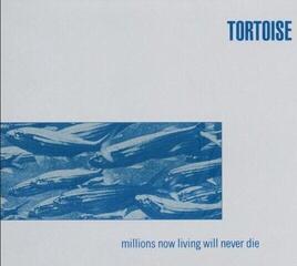Грамофонна плоча Tortoise - Millions Now Living Will Never Die (Limited Edition) (Reissue) (180 g) (LP)