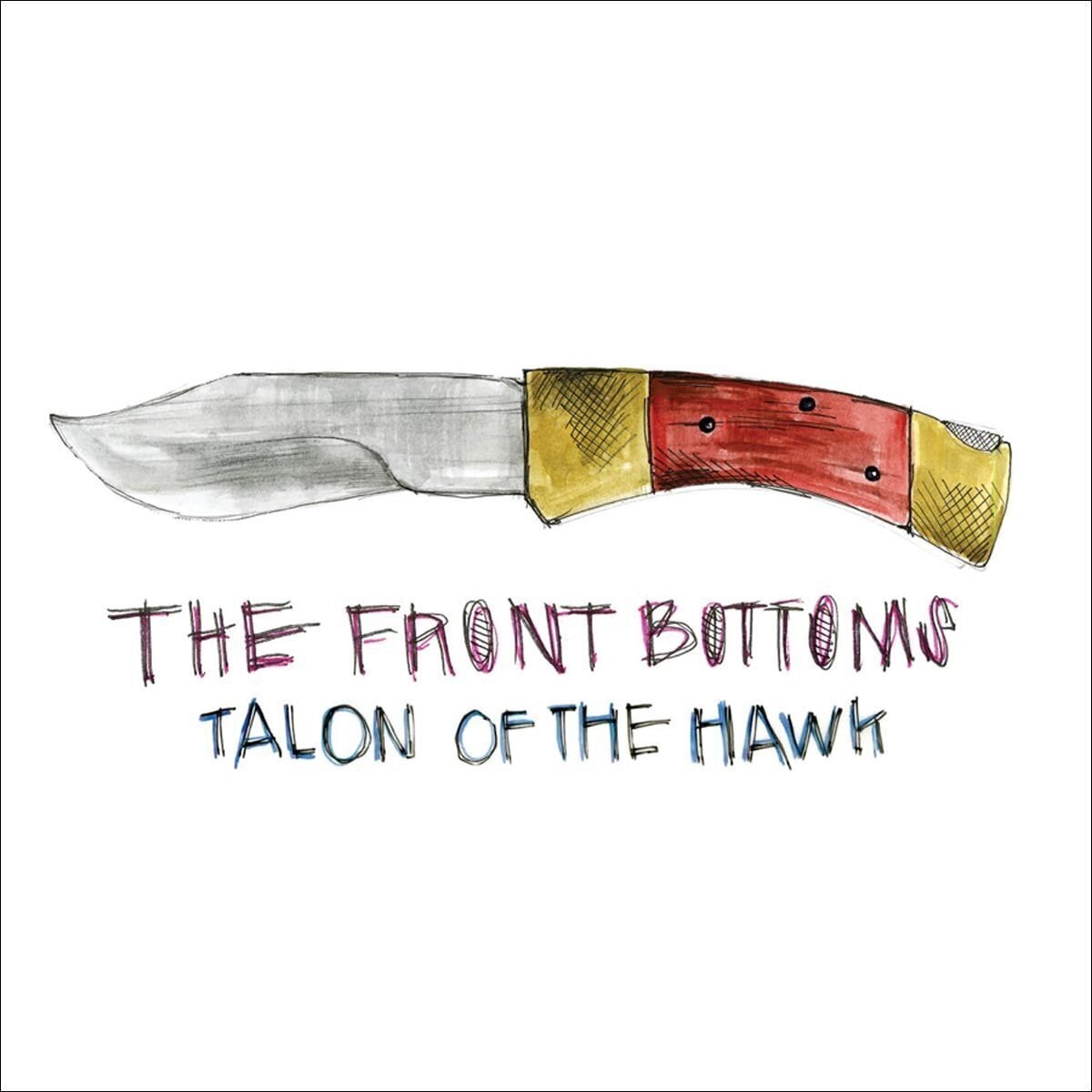 Schallplatte The Front Bottoms - Talon Of The Hawk (10th Anniversary Record Store Edition) (Limited Edition) (LP)