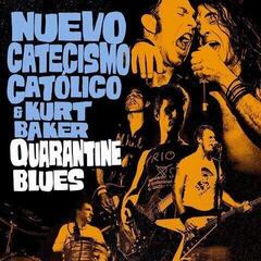 Disque vinyle Nuevo Catecismo Catolico & Kurt Baker - Quarantine Blues (LP)