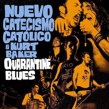 Disque vinyle Nuevo Catecismo Catolico & Kurt Baker - Quarantine Blues (LP) - 1
