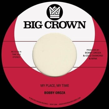 Schallplatte Bobby Oroza - My Place, My Time (7") - 1