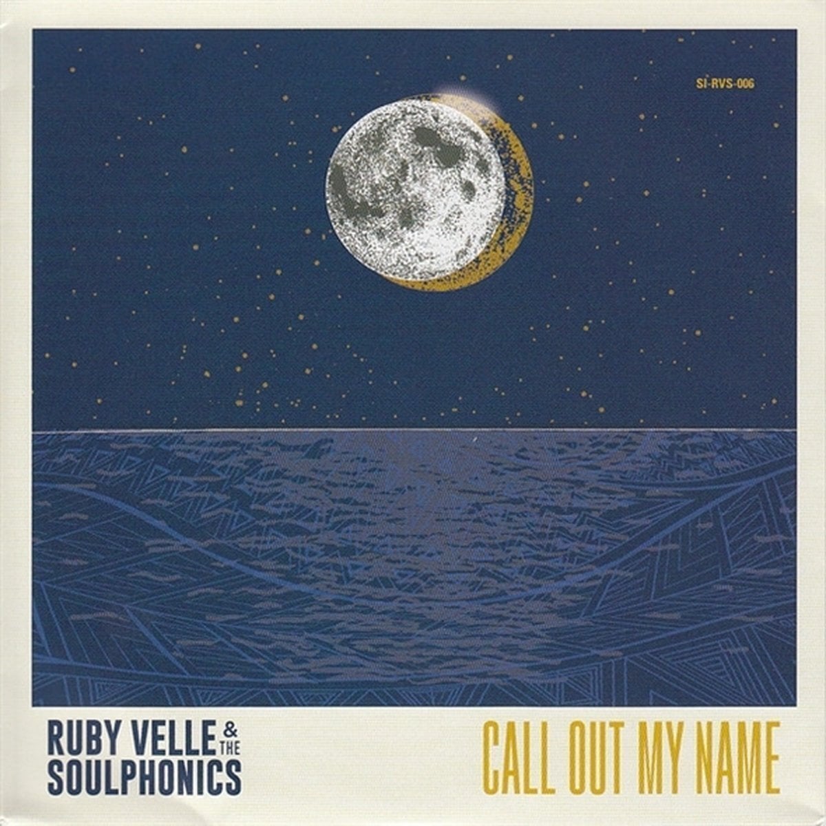 Disque vinyle Ruby Velle & The Soulphonics - Call Out My Name (7")