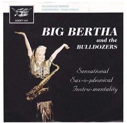 Schallplatte Big Bertha & The Bulldozers & The Bulldozers - Nuoruustango (LP)