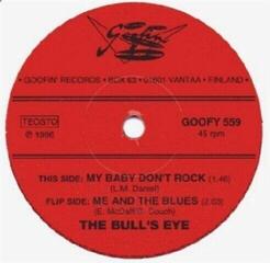 Schallplatte The Bull's Eye - My Baby Don't Rock (LP)