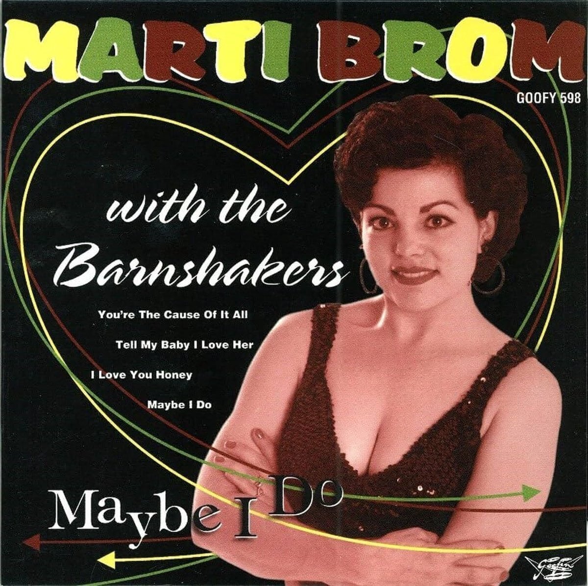 Disque vinyle Marti Brom & The Barnshakers - Maybe I Do (LP)