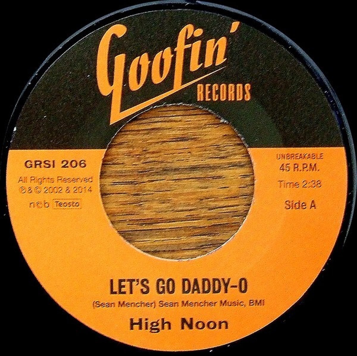 Vinylplade High Noon - Let's Go Daddy-O / Hanging (LP)