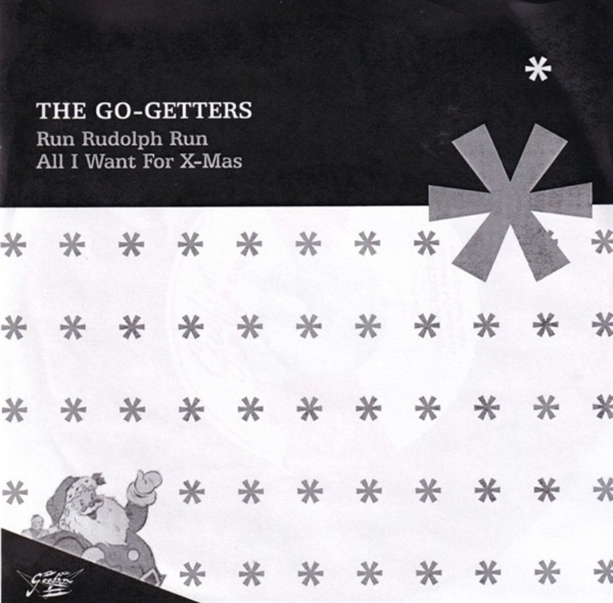 Schallplatte Go Getters - Run Rudolf Run (LP)