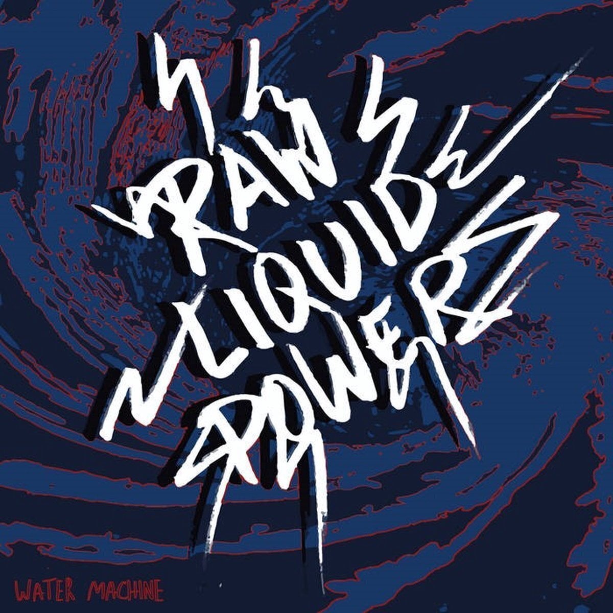 Vinylskiva Water Machine - Raw Liquid Power (Limited Edition) (EP)