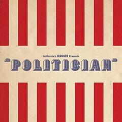 Vinylskiva Slugger - Politician (LP)