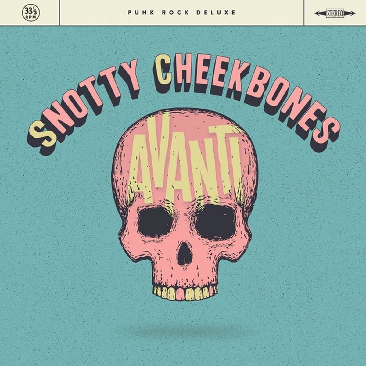 Schallplatte Snotty Cheekbones - Avanti (LP)