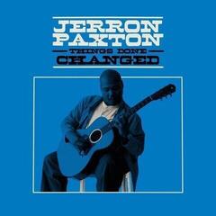 LP ploča Jerron Blind Boy Paxton - Things Done Changed (LP)