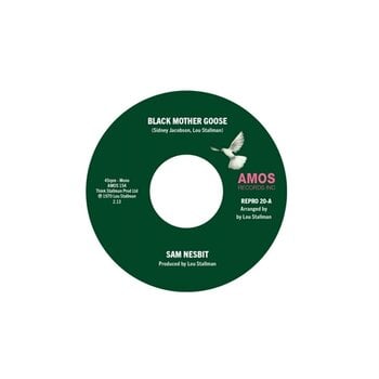 Hanglemez Sam Nesbit - Black Mother Goose / Chase Those Clouds Away (Reissue) (7") - 1