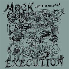 LP ploča Mock Execution - Circle Of Madness (LP)