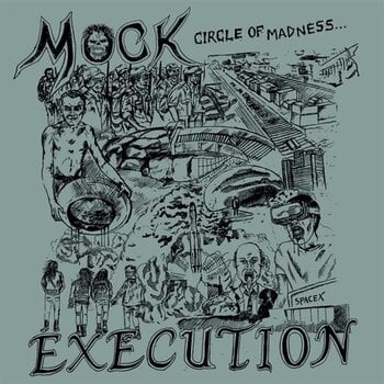 LP ploča Mock Execution - Circle Of Madness (LP) - 1