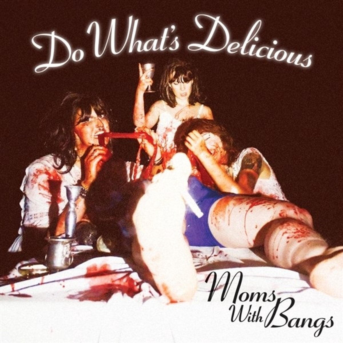 LP Moms With Bangs - Do What's Delicious (LP)